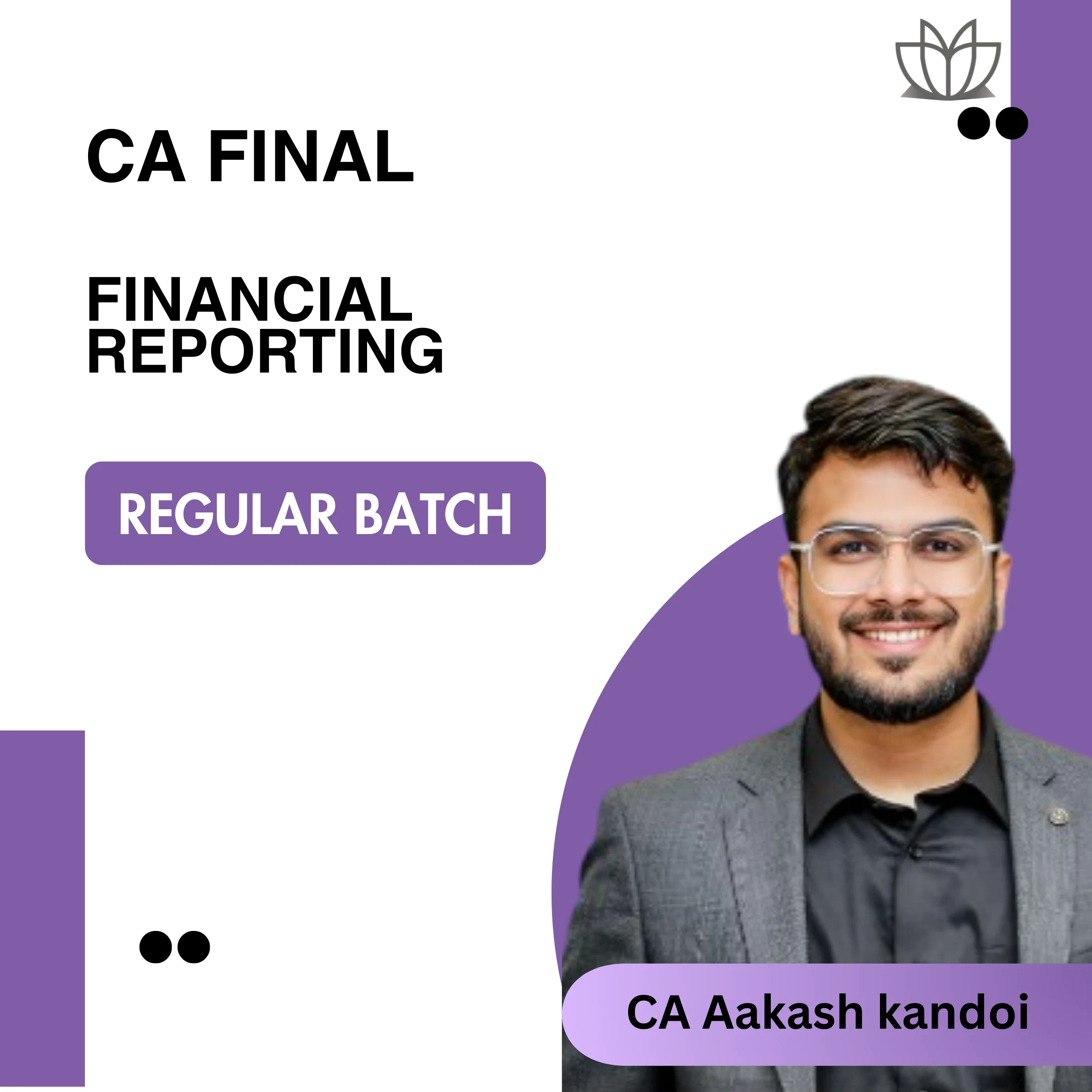 CA Final FR (Regular Batch) For Jan 26 